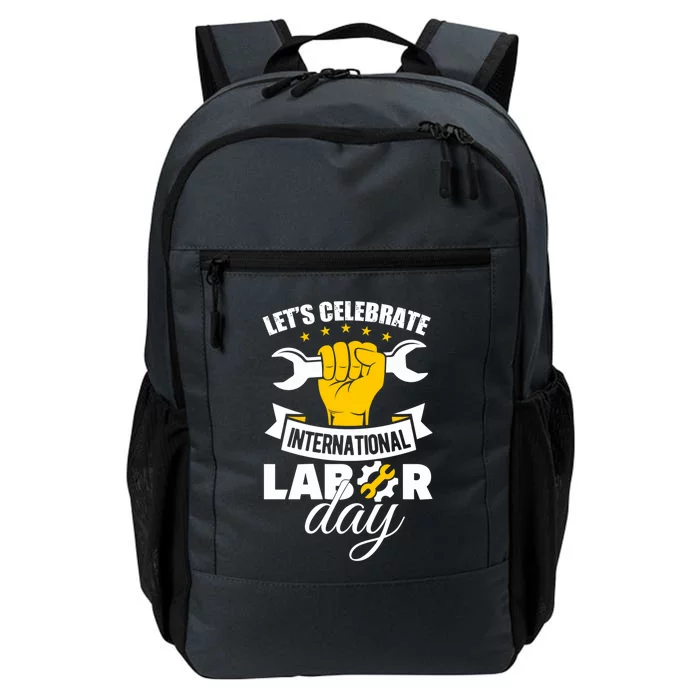 Celebrate International Labor Day Happy Union Worker Gift Daily Commute Backpack