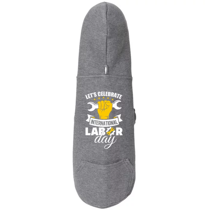 Celebrate International Labor Day Happy Union Worker Gift Doggie 3-End Fleece Hoodie