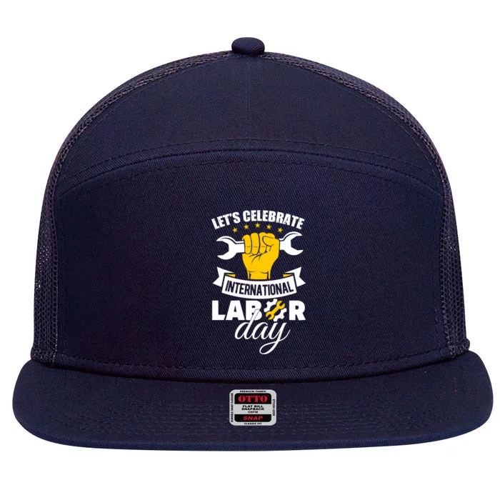 Celebrate International Labor Day Happy Union Worker Gift 7 Panel Mesh Trucker Snapback Hat