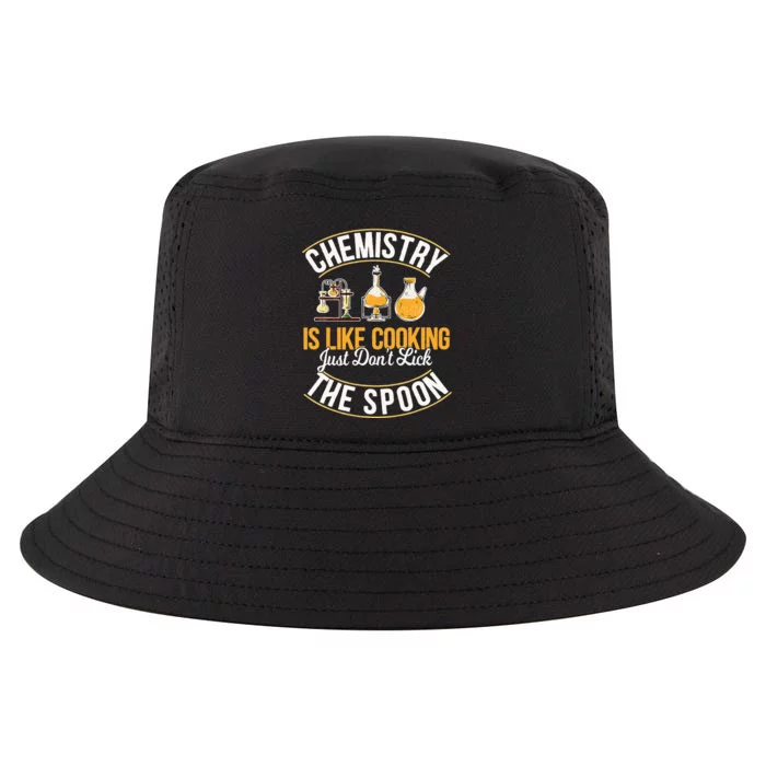 Chemistry Is Like Cooking Funny Chemist Science Nerd Lover Cool Comfort Performance Bucket Hat