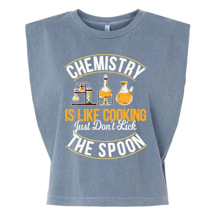 Chemistry Is Like Cooking Funny Chemist Science Nerd Lover Garment-Dyed Women's Muscle Tee