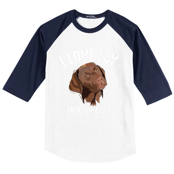 Cool I Love My Chocolate Lab Funny Brown Labrador Pet Gift Baseball Sleeve Shirt