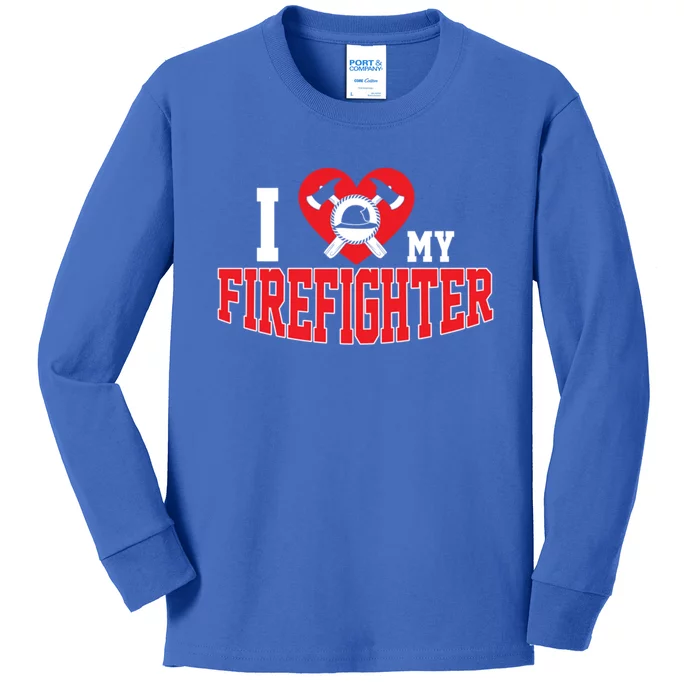 Cute I Love My Firefighter Firefighting Family Gift Kids Long Sleeve Shirt