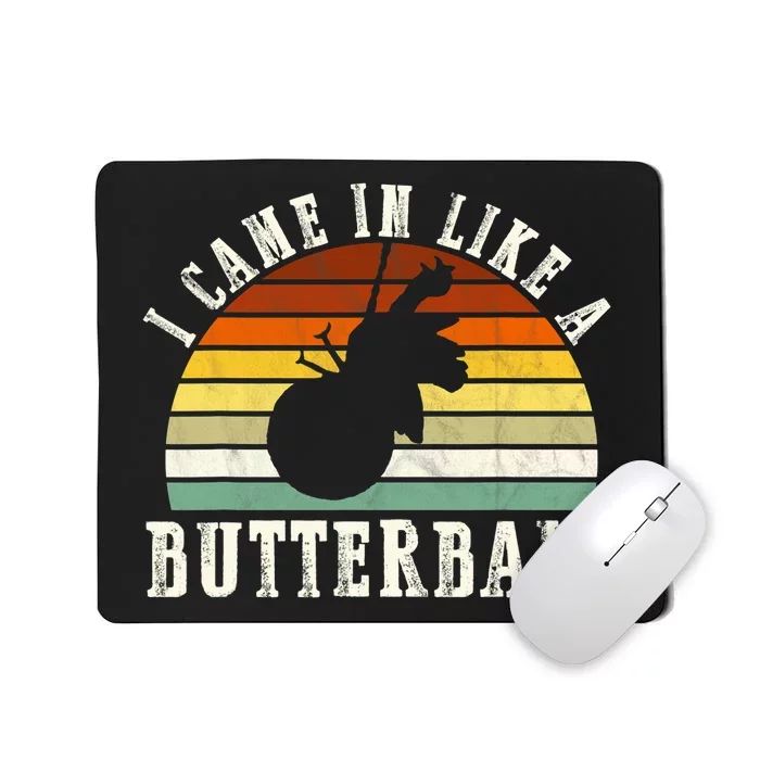 Came In Like A Butterball Funny Thanksgiving Mousepad