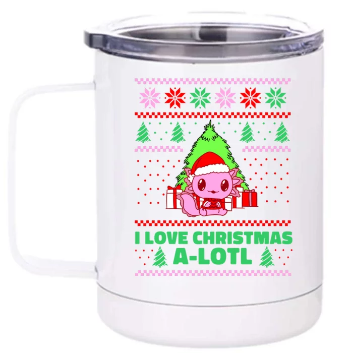 Cute I Love Christmas A Lotl Axolotl Funny Presents Ugly Front & Back 12oz Stainless Steel Tumbler Cup