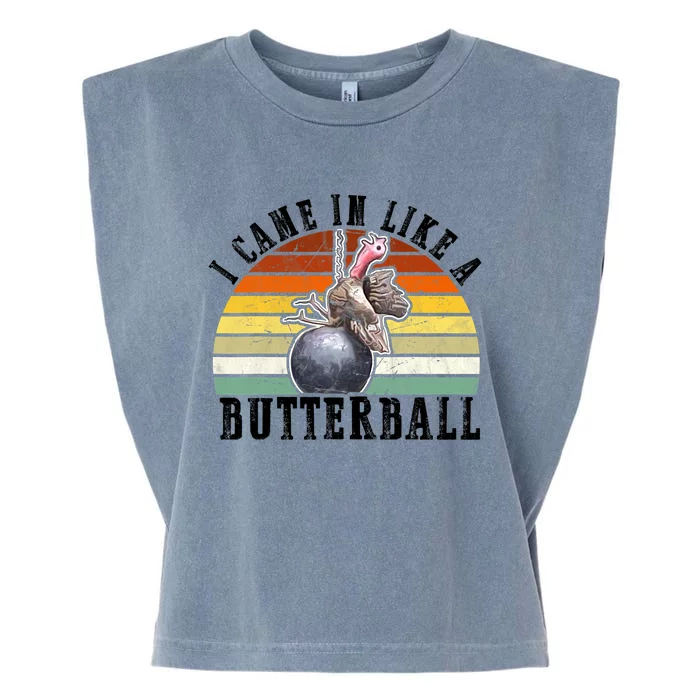 Came In Like A Butterball Funny Thanksgiving Garment-Dyed Women's Muscle Tee