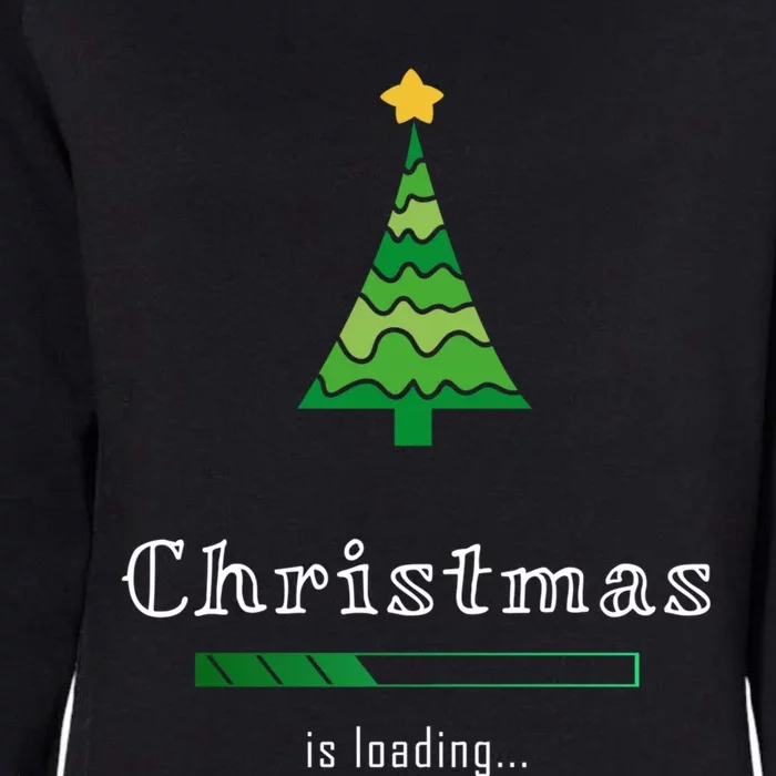 Christmas Is Loading Gift Christmas Tree Design Gift Christmas Gift Womens California Wash Sweatshirt