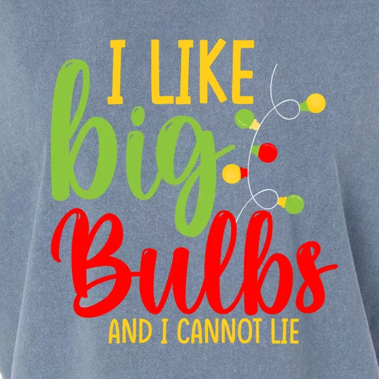 Cute I Like Big Bulbs And I Cannot Lie Christmas Outfit Funny Gift Garment-Dyed Women's Muscle Tee