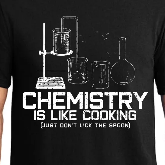 Chemistry Is Like Cooking Funny Chemist Nerd Gift Pajama Set