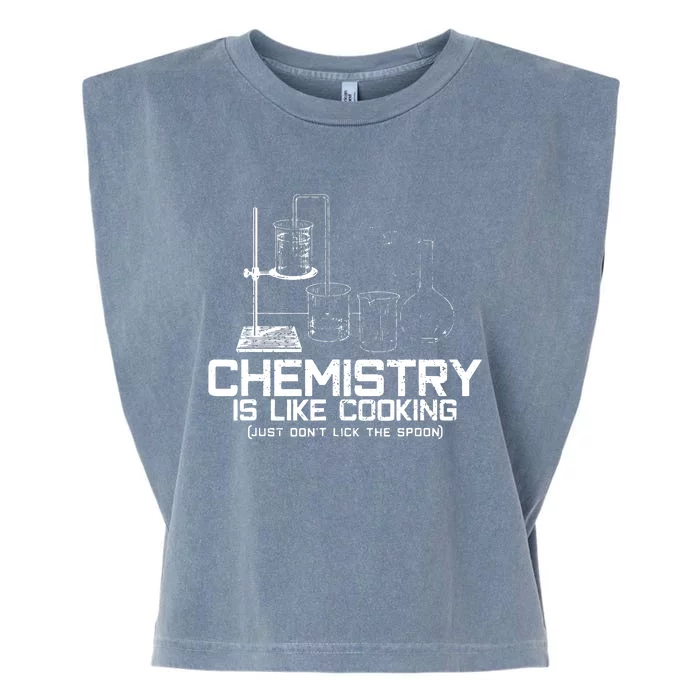 Chemistry Is Like Cooking Funny Chemist Nerd Gift Garment-Dyed Women's Muscle Tee