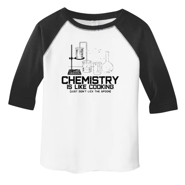 Chemistry Is Like Cooking Funny Chemist Nerd Gift Toddler Fine Jersey T-Shirt