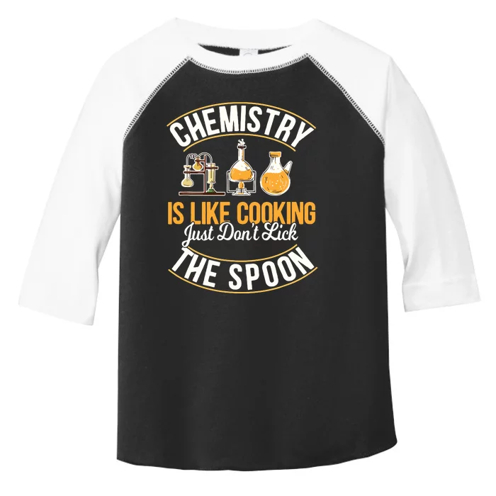 Chemistry Is Like Cooking Funny Chemist Science Nerd Lover Toddler Fine Jersey T-Shirt