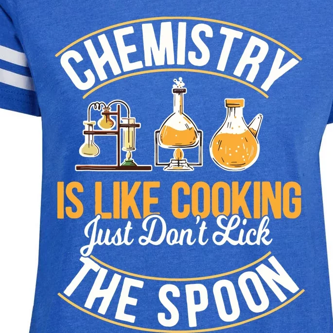 Chemistry Is Like Cooking Funny Chemist Science Nerd Lover Enza Ladies Jersey Football T-Shirt