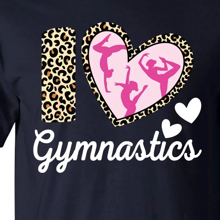 Cute I Love Gymnastics Leopard Print Women Girl Acrobat Tall T-Shirt