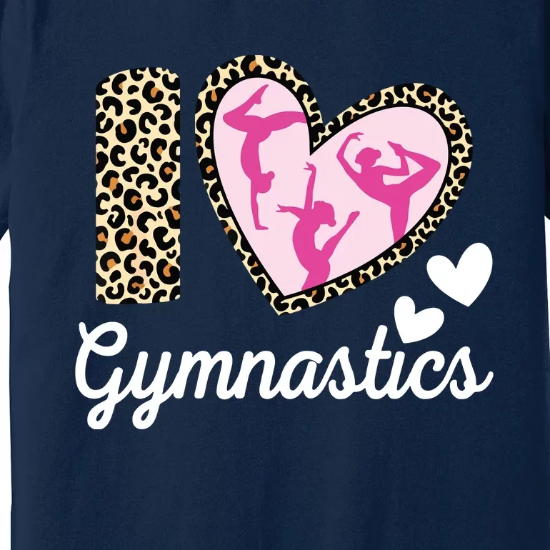 Cute I Love Gymnastics Leopard Print Women Girl Acrobat Premium T-Shirt