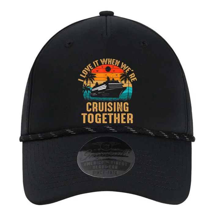 Cruise I Love It When Were Cruising Together Family Cruise Gift Performance The Dyno Cap