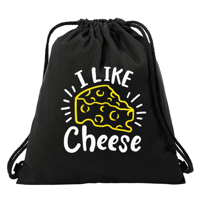 Cheese I Like Cheese Drawstring Bag