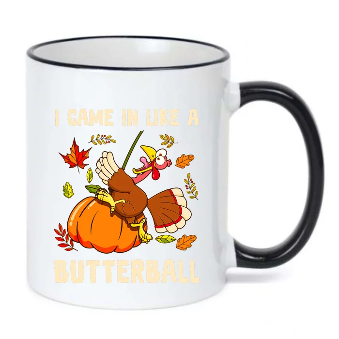 Came In Like A Butterball Funny Thanksgiving Black Color Changing Mug