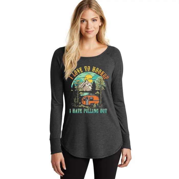 Camping I Love To Hookup I Hate Pulling Out Camper And Truck Women's Perfect Tri Tunic Long Sleeve Shirt