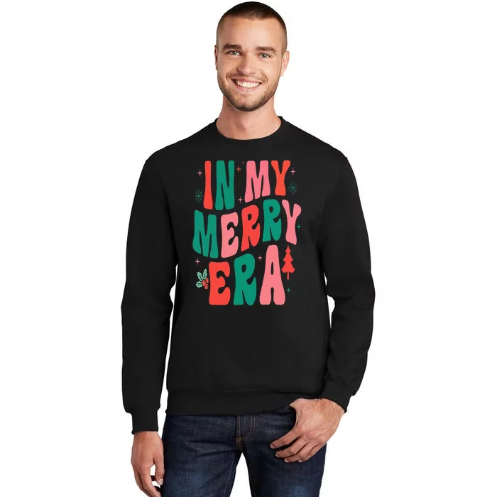 Christmas In My Merry Era Xmas Holiday Christmas Sweatshirt