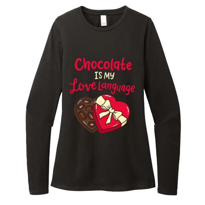 Chocolate Is My Love Language Funny Valentine's Day Outfit Funny Gift Womens CVC Long Sleeve Shirt