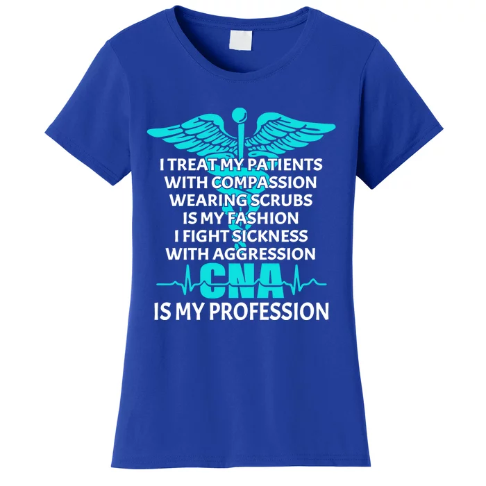 Cna Is My Profession Certified Nursing Assistant Nurse Gift Women's T-Shirt