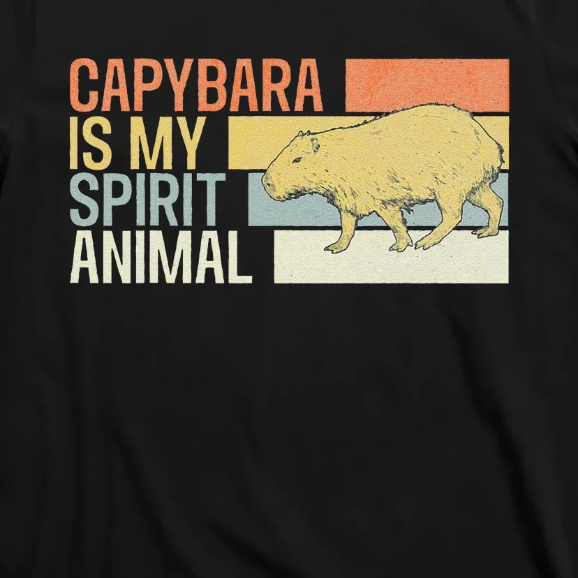 Capybara Is My Spirit Animal. Funny Capybaras Lovers T-Shirt