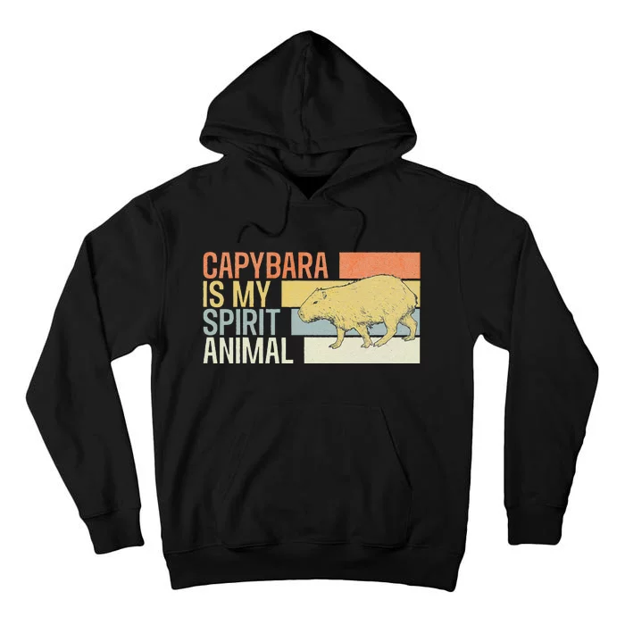 Capybara Is My Spirit Animal. Funny Capybaras Lovers Tall Hoodie