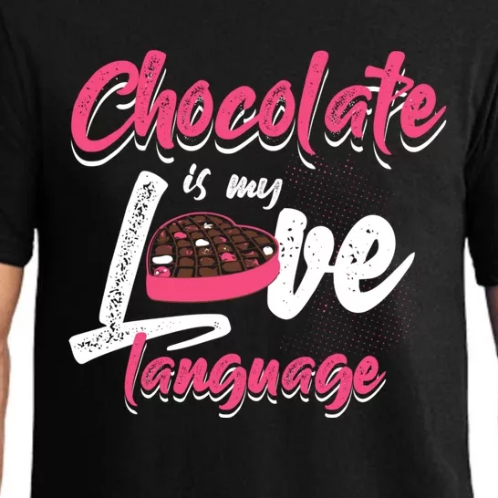 Chocolate Is My Love Language Funny Chocolate Gift Pajama Set