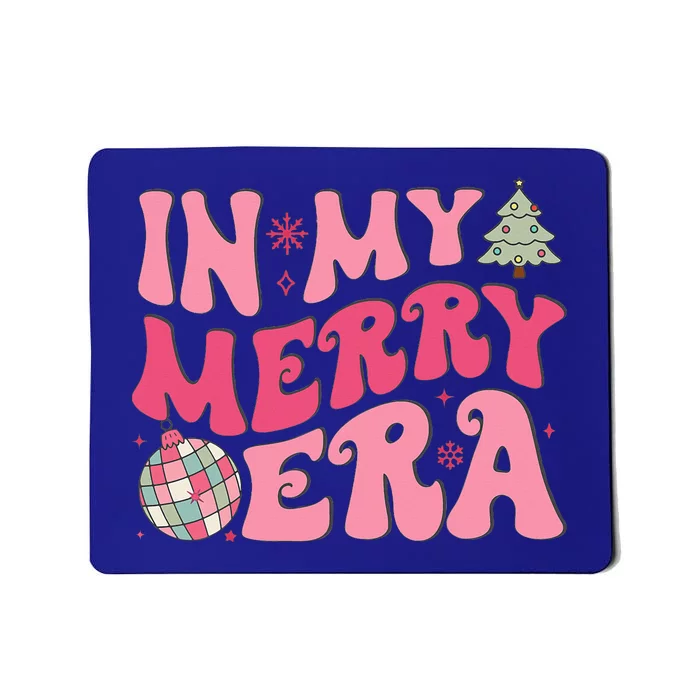 Christmas In My Merry Era Xmas Holiday Christmas Mousepad