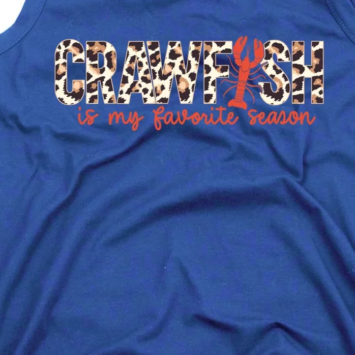 Crawfish Is My Favorite Season Cajun Leopard Lobster Gift Tank Top