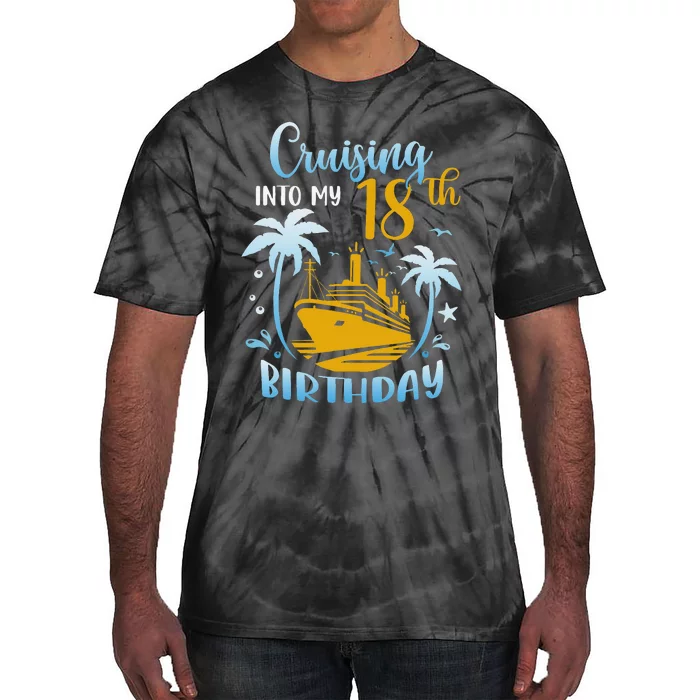 Cruising Into My 18th Birthday Year Old Cruise Party Boat Tie-Dye T-Shirt