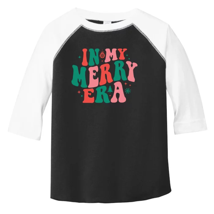 Christmas In My Merry Era Xmas Holiday Christmas Toddler Fine Jersey T-Shirt