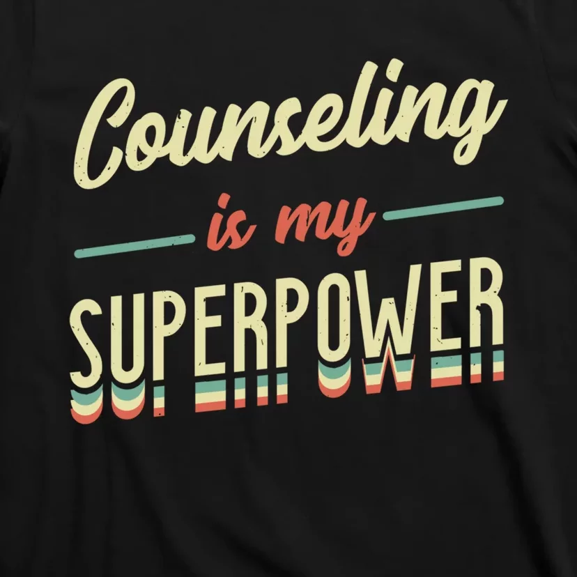 Counseling Is My Superpower School Counselor Gift T-Shirt