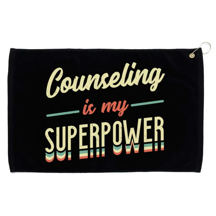 Counseling Is My Superpower School Counselor Gift Grommeted Golf Towel