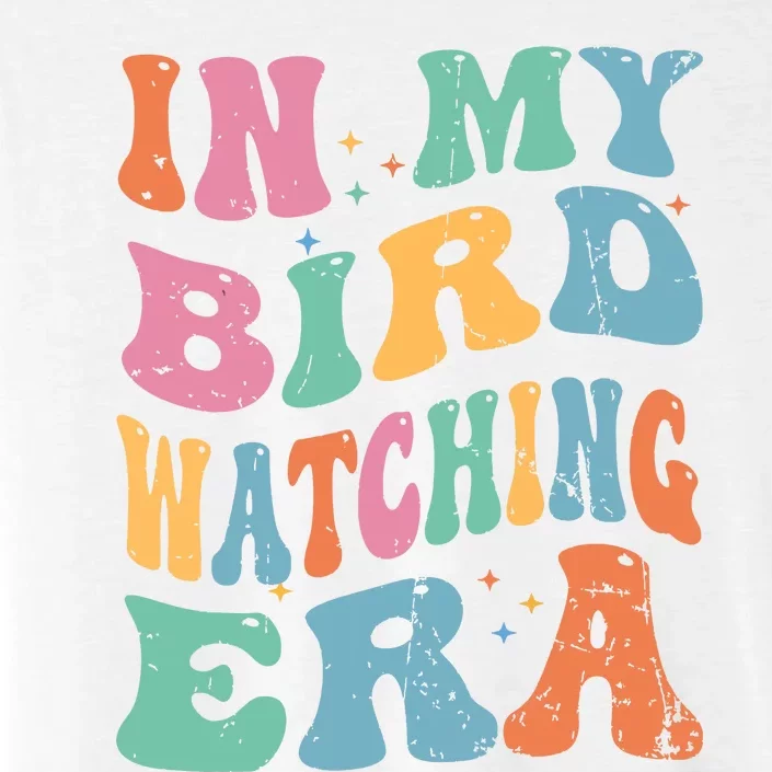 Cute In My Bird Watching Era Funny Birds Lovers ChromaSoft Performance T-Shirt