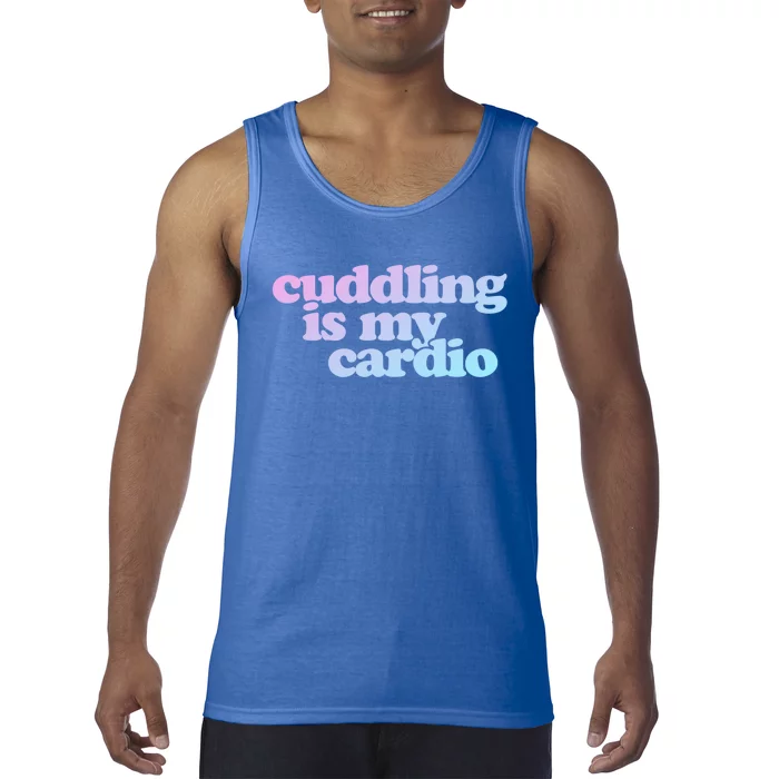 Cuddling Is My Cardio Valentine's Day Cuddling Gift Tank Top