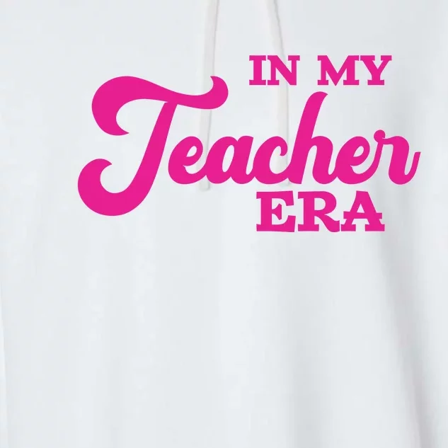 Cute In My Teacher Era School Garment-Dyed Fleece Hoodie