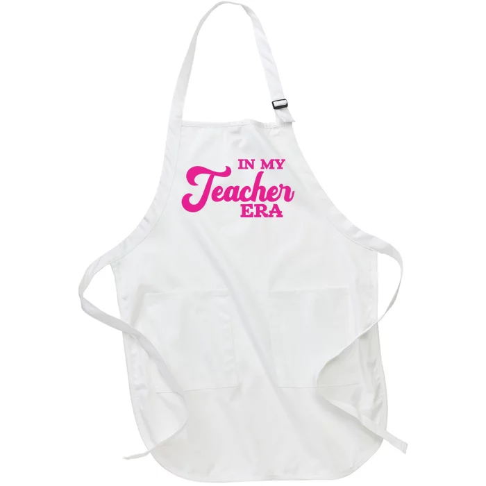 Cute In My Teacher Era School Full-Length Apron With Pocket