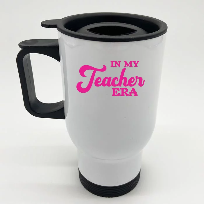 Cute In My Teacher Era School Front & Back Stainless Steel Travel Mug