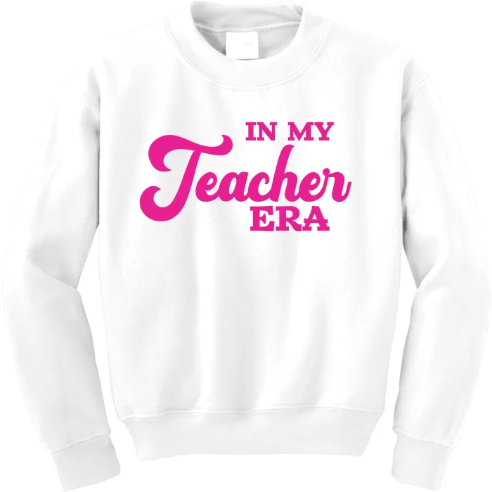 Cute In My Teacher Era School Kids Sweatshirt