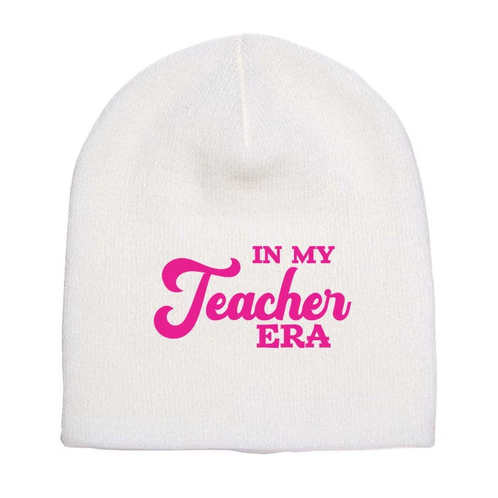 Cute In My Teacher Era School Short Acrylic Beanie