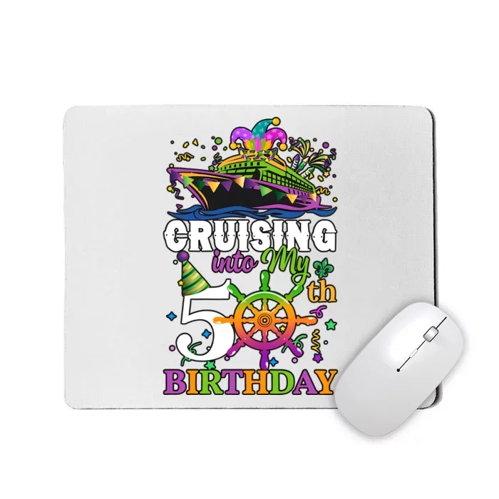 Cruising Into My 50th Birthday 50 Years Old Birthday Mardi Gras Mousepad