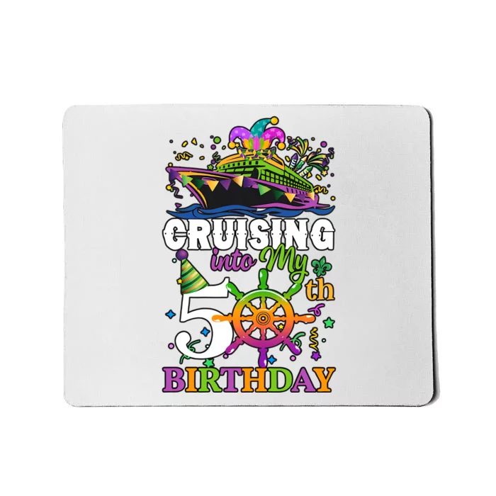 Cruising Into My 50th Birthday 50 Years Old Birthday Mardi Gras Mousepad