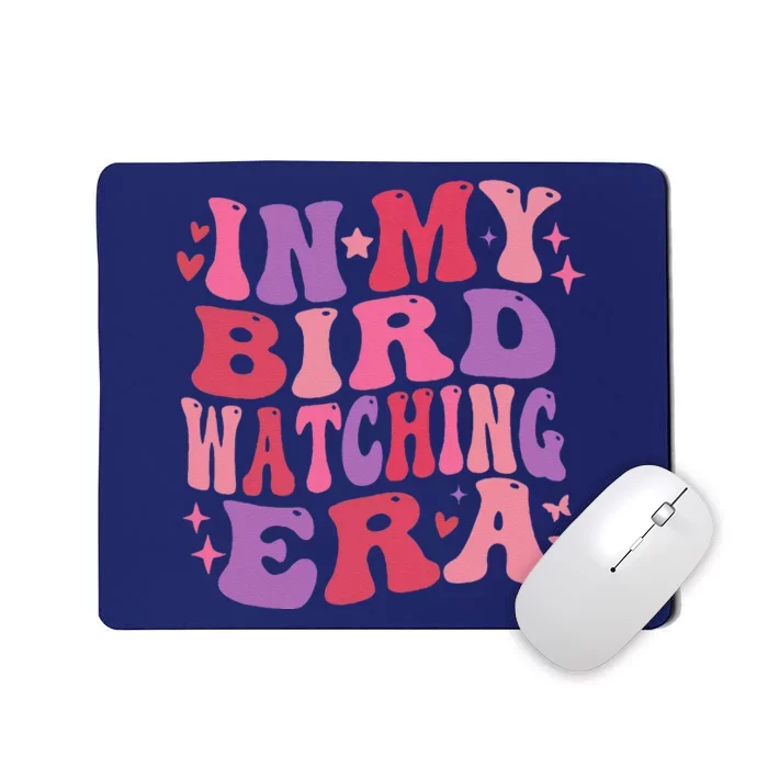 Cute In My Bird Watching Era Funny Birds Lovers Mousepad