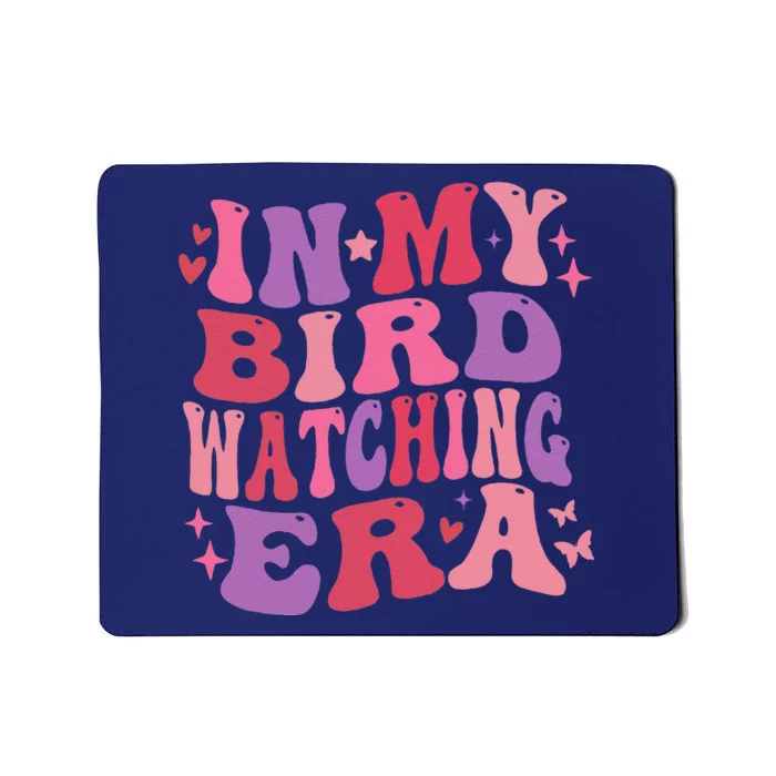 Cute In My Bird Watching Era Funny Birds Lovers Mousepad