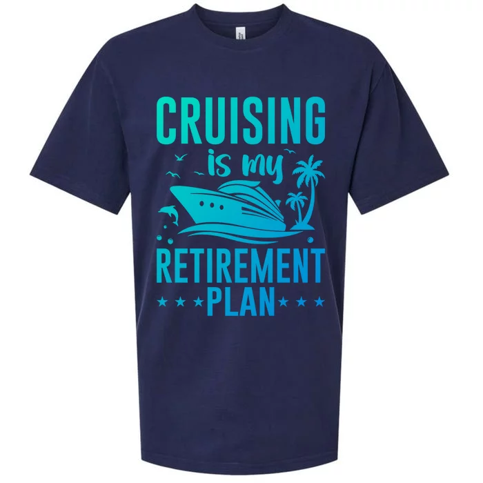 Cruising Is My Retiret Plan Cruise Ship Cruising Cruiser Gift Sueded Cloud Jersey T-Shirt