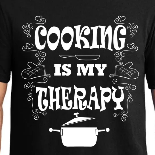 Cooking Is My Therapy Ironic Baking Chef Meaningful Gift Pajama Set