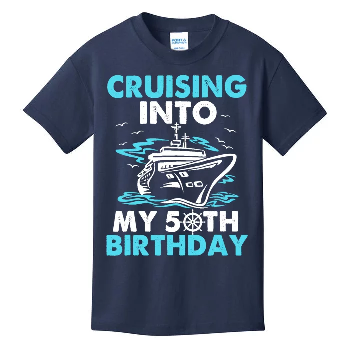 Cruising Into My 50th Birthday 50 Year Old Cruise Birthday.p Kids T-Shirt