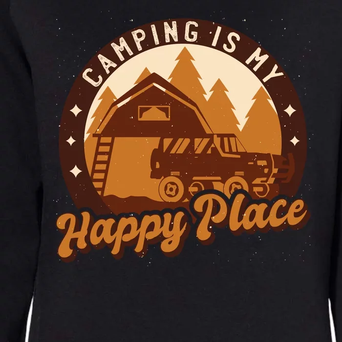 Camping Is My Happy Place Retro Womens California Wash Sweatshirt